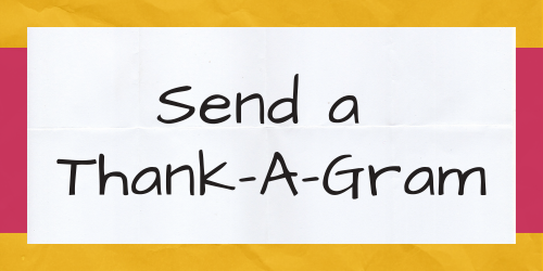 Send a Thank-A-Gram