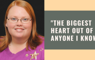 "The Biggest Heart Out of Anyone I Know" with photo of Mollie Dwyer