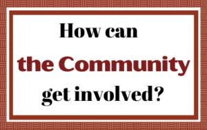 How Can the Community get involved?