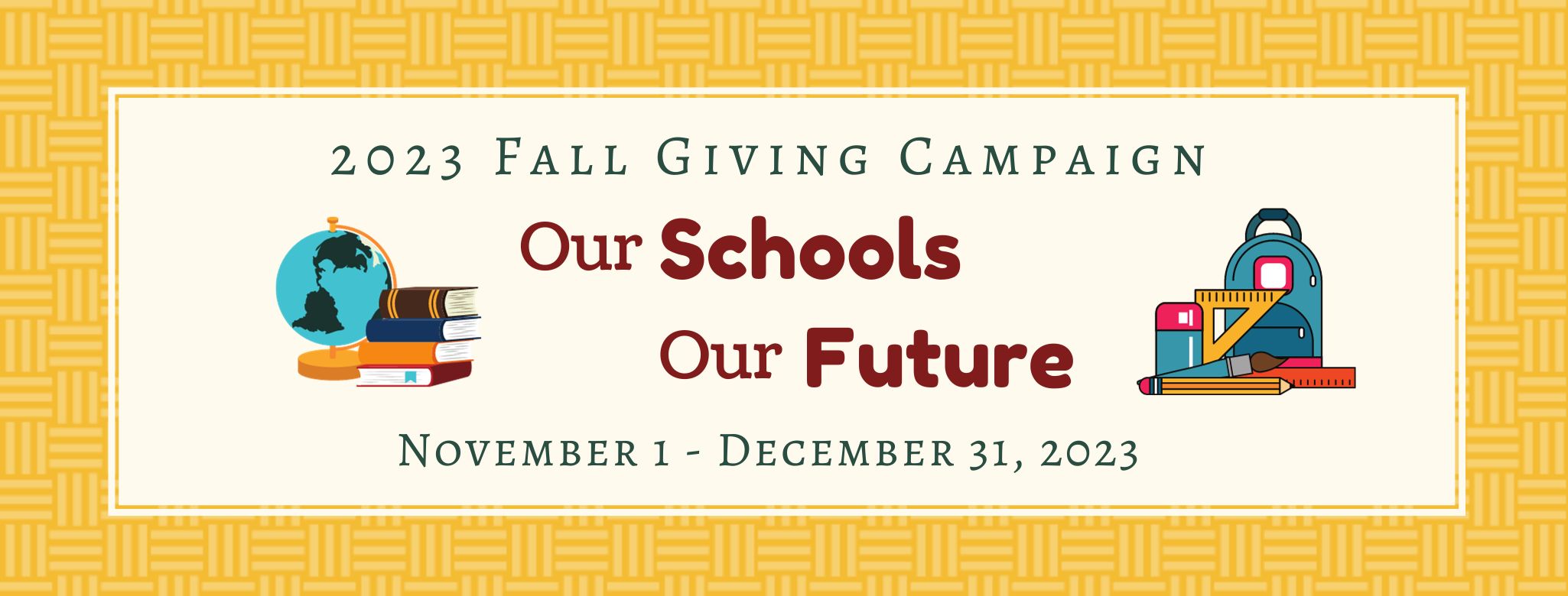 Our Schools, Our Future 2020 Fall Giving Campaign